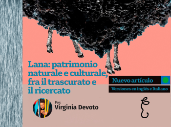 Lana: patrimonio naturale e culturale, fra il trascurato e il ricercato